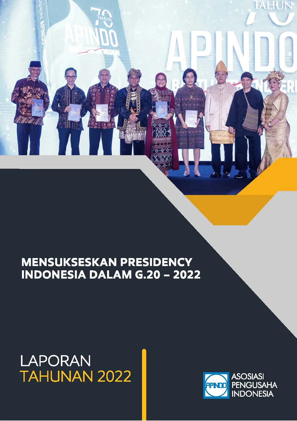 LAPORAN TAHUNAN APINDO Provinsi Kalimantan Tengah 2022